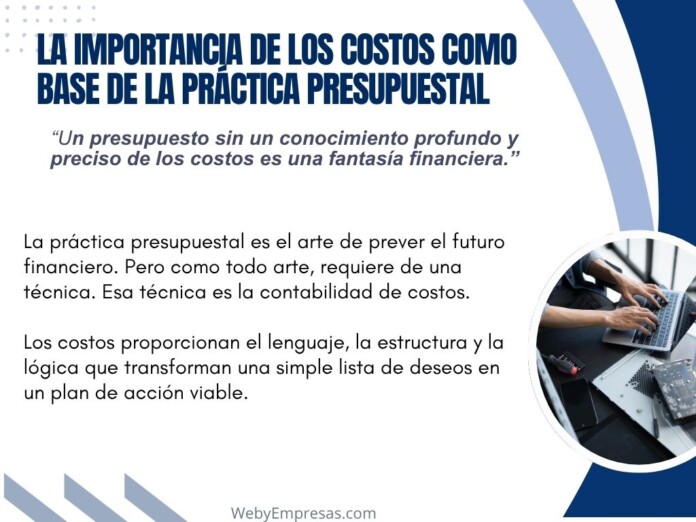 La Importancia De Los Costos Como Base De La Práctica Presupuestal La Importancia De Los Costos Como Base De La Práctica Presupuestal
